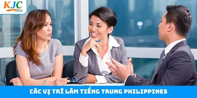 Những việc làm tiếng Trung Philippines đang được săn đón