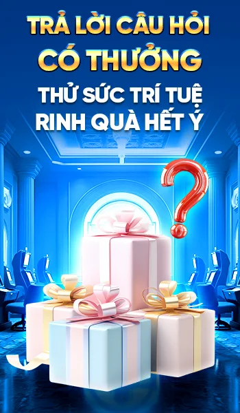 Trả lời câu hỏi có thưởng - thử sức trí tuệ - rinh quà hết ý