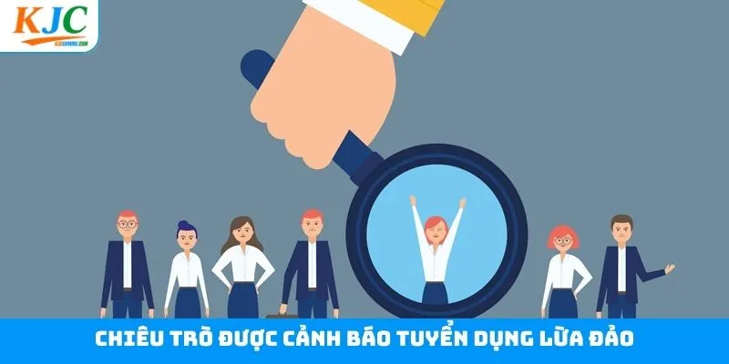 Các chiêu trò lừa đảo tuyển dụng thường gặp Các chiêu trò lừa đảo tuyển dụng thường gặp