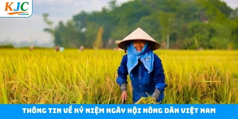 Giới thiệu về chương trình ngày hội nông dân Việt Nam Giới thiệu về chương trình ngày hội nông dân Việt Nam
